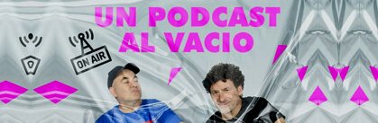 Diabéticas Aceleradas, un podcast al vacío (Pep Noguera y Carlitos Alcover)