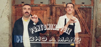 Pantomima Full: Hecho a mano (Cartel)