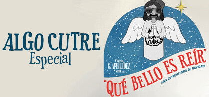 Algo Cutre Especial "Qué bello es reír"