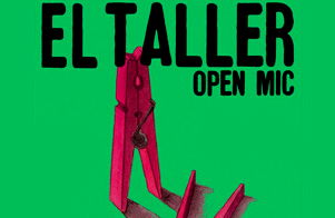 El Taller Open Mic