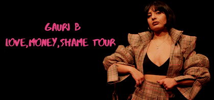 Gauri B: Love, Money, Shame