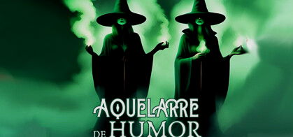 Aquelarre de humor (Yolanda Mora y Eva Garra)