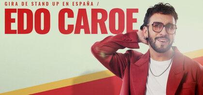 Edo Caroe: Mira Donde Ando (Gira de stand up en España)