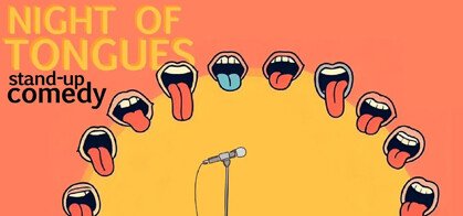 Night of Tongues Open Mic