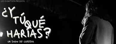Leo Di Battista: ¿Y tu qué harías?