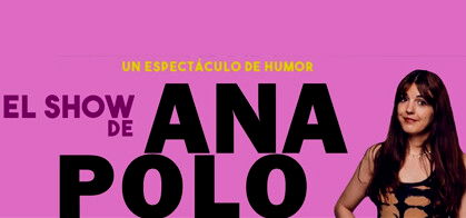 El show de Ana Polo