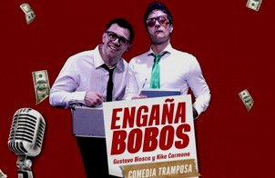 Engañabobos (Gustavo Biosca y Kike Carmona)