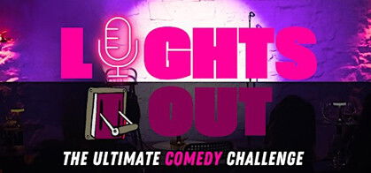 Lights Out: The Ultimate Comedy Challenge