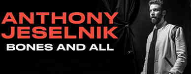 Anthony Jeselnik: Bones and all