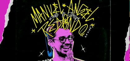 Manuel Ángel Redondo: Stand up Comedy en Vivo