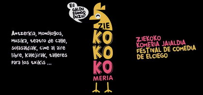 ZIEKOKOKOMERIA: Festival de Comedia de Elciego