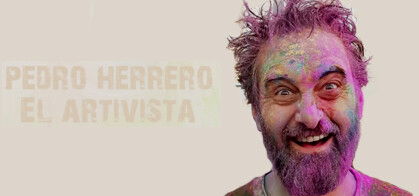Pedro Herrero: El Artivista