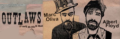 Outlaws (Albert Floyd i Marc Oliva)