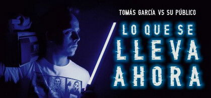 Tomás García: Lo que se lleva ahora