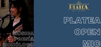 Platea Open Mic