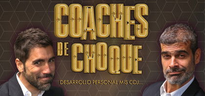 Coaches de Choque (Oswaldo Digón y Rafa Durán)