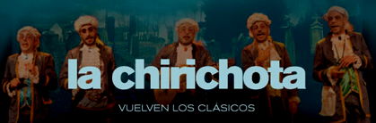 La Chirichota: Vuelven los Clásicos