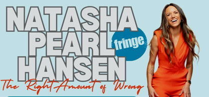 Natasha Pearl Hansen: The Right Amount of Wrong