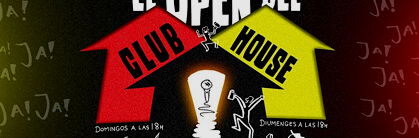 El Open del Clubhouse