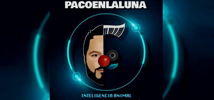 Paco Enlaluna: Inteligencia Animal