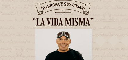 Manuel Barbosa: La Vida Misma