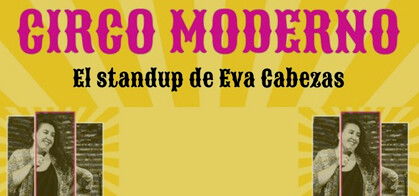 Eva Cabezas: Circo moderno