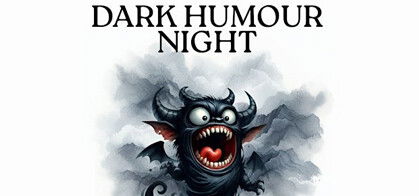 Dark Humour Night