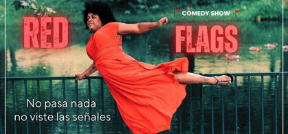 Red Flags Comedy Show by Maga Paiva