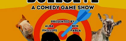 Bullseye: A Comedy Game Show (We Think?)