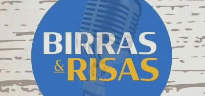 Birras y risas