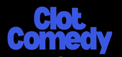 Clot Comedy Open Mic
