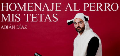 Abián Díaz: Homenaje al Perro Mis Tetas
