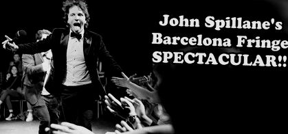 John Spillane's Barcelona Fringe SPECTACULAR!!