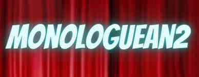 Monologuean2