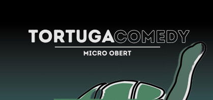 Tortuga Comedy Micro Obert