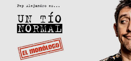 Pep Alejandro: Un tío normal