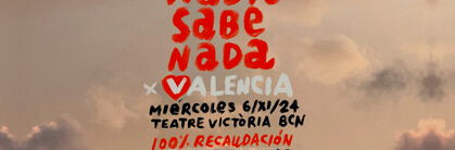 'Nadie Sabe Nada' por Valencia