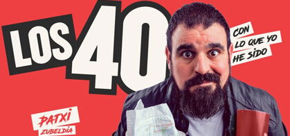 Patxi Zubeldia: Los 40, con lo que yo he sido