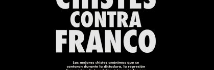 Revista Mongolia: Chistes contra Franco