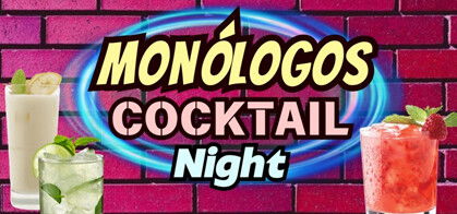Monólogos Cocktail Night
