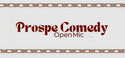 Prospe Comedy Open MIc