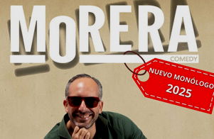 Manolo Morera: Nuevo Monólogo 2025