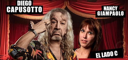 El Lado C: Diego Capusotto y Nancy Giampaolo