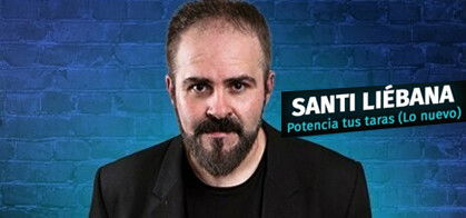 Santi Liébana: Potencia tus taras (lo nuevo)