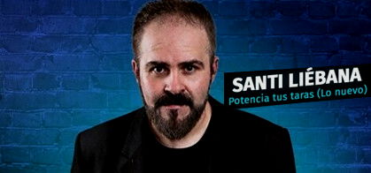 Santi Liébana: Potencia tus taras (lo nuevo)