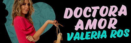 Valeria Ros: Doctora Amor