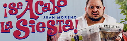 Juan Moreno: ¡Se acabó la Siesta!