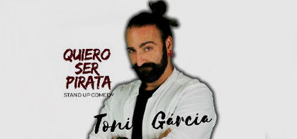 Toni García: Quiero ser Pirata