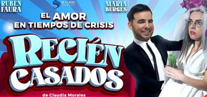 Recién Casados: El amor en tiempo de crisis