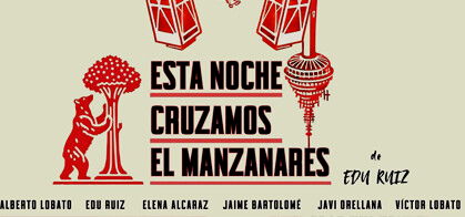 Esta noche cruzamos el Manzanares Late Night
